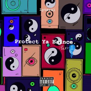 Protect Ya Balnce, Pt. 1 album cover