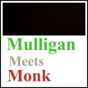 Mulligan Meets Monk album cover