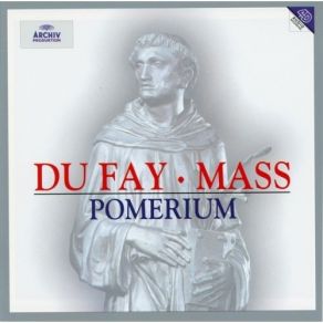Du Fay - Mass For St. Anthony Of Padua (Pomerium, Alexander Blachly) album cover
