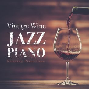 Vintage Wine Jazz Piano album cover