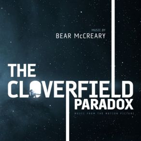 The Cloverfield Paradox (Music From The Motion Picture) (Original Soundtrack) album cover