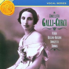 Amelita Galli-Curci Vocal Series album cover