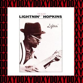 Lightnin' - The Blues Of Lightnin' Hopkins (Hd Remastered Edition, Doxy Collection) album cover