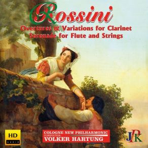 Rossini: Overtures And Variations For Clarinet & Serenade For Flute And Strings album cover