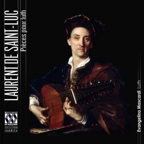 Laurent De Saint-Luc: Pièces Pour Luth album cover
