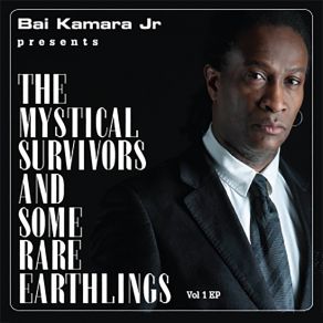 The Mystical Survivors And Some Rare Earthlings, Vol. 1 album cover
