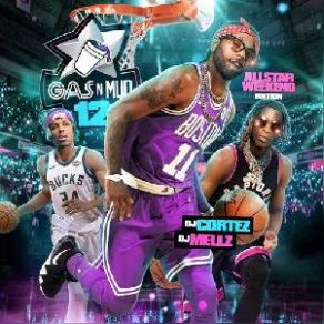 Gas N Mud 12 (All-Star Weekend Edition) album cover