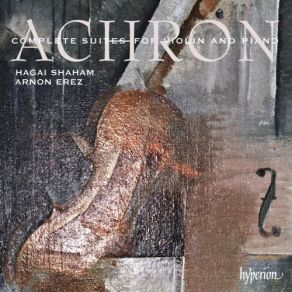Achron - Complete Suites For Violin And Piano album cover