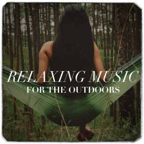 Relaxing Music For Outdoors album cover