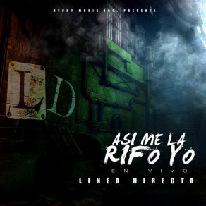 Asi Me La Rifo Yo, En Vivo album cover