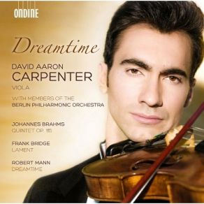 Dreamtime - Brahms, Bridge, Mann - Carpenter album cover