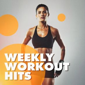 Weekly Workout Hits album cover