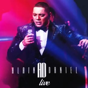 Alain Daniel Live (Live) album cover