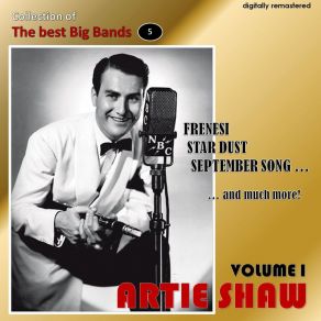 Collection Of The Best Big Bands - Artie Shaw, Vol. 1 (Remastered) album cover