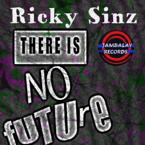 There Is No Future album cover