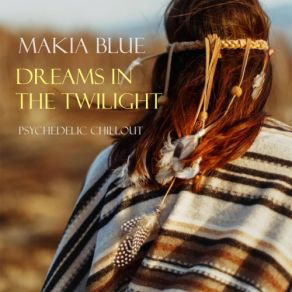Dreams In The Twilight: Psychedelic Chillout album cover