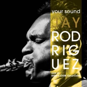 Your Sound (Live At Dizzy's Club Coca-Cola) album cover