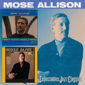 I Don't Worry About A Thing & Mose Alive album cover