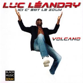 Volcano (Ici C'est Le Zouk) album cover