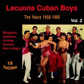 Lecuona Cuban Boys, Vol. 2 (The Years 1958 - 1960) (18 Success) album cover
