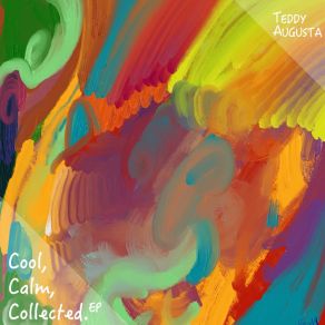 Cool, Calm, Collected album cover