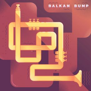 Balkan Bump album cover