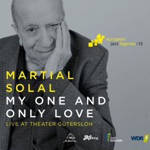 My One And Only Love (European Jazz Legends, Vol. 15) (Live At Theater Gütersloh) album cover