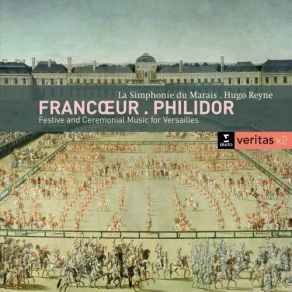 Francoeur, Philidor: Festive And Ceremonial Music For Versailles (CD2) album cover