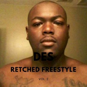 Retched Freestyle, Vol. 2 album cover