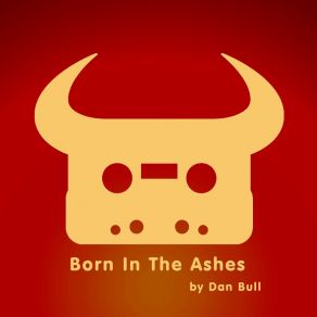 Born In The Ashes (Kingdom Come Deliverance Rap) album cover