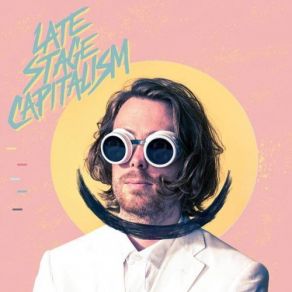 Late Stage Capitalism album cover