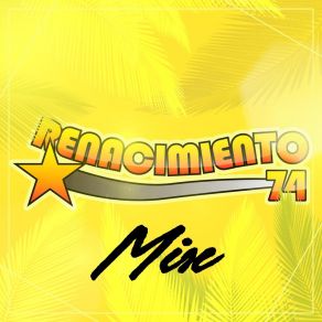 Renacimiento 74 Mix album cover