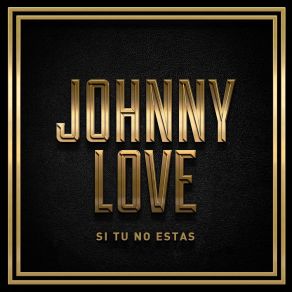 Si Tu No Estas album cover