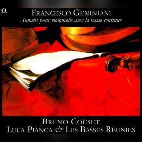 Geminiani: Sonates Pour Le Violoncelle Avec La Basse Continue album cover