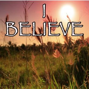 I Believe - Tribute To DJ Khaled And Demi Lovato album cover