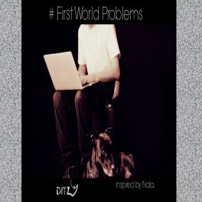 # FirstWorldProblems album cover