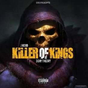 Killer Of Kings: 3 Day Theory album cover