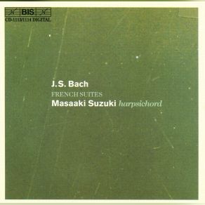J. S. Bach: French Suites (CD1) album cover