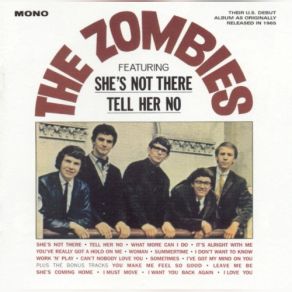 The Zombies (Featuring She's Not There And Tell Her No) album cover