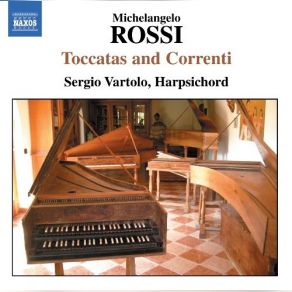Michelangelo Rossi: Toccatas And Correnti album cover