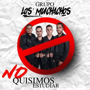 No Quisimos Estudiar album cover