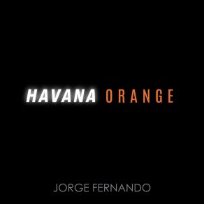 Havana Orange album cover