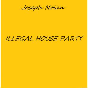 Illegal House Party album cover