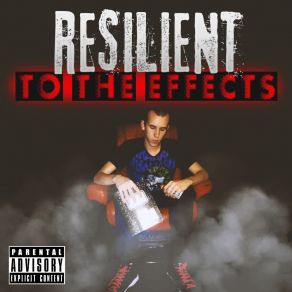 Resilient To The Effects album cover