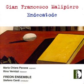 Gian Francesco Malipiero: Endecatode album cover
