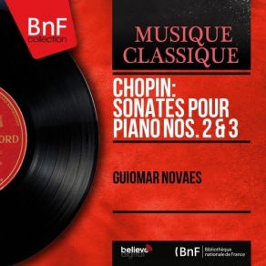 Chopin: Sonates Pour Piano Nos. 2 & 3 (Mono Version) album cover