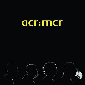 Acr: Mcr album cover