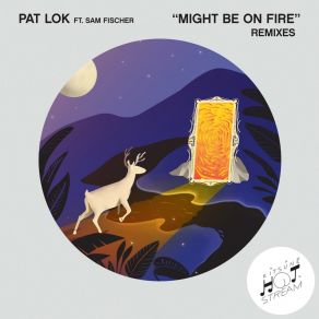 Might Be On Fire (Remixes) album cover