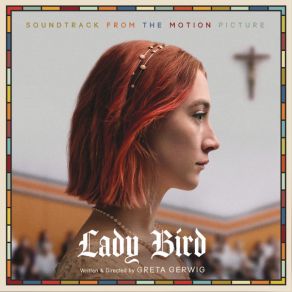 Lady Bird (Original Soundtrack) album cover
