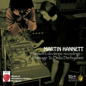 Hannett's Electronic Recordings: Homage To Delia Derbyshire album cover